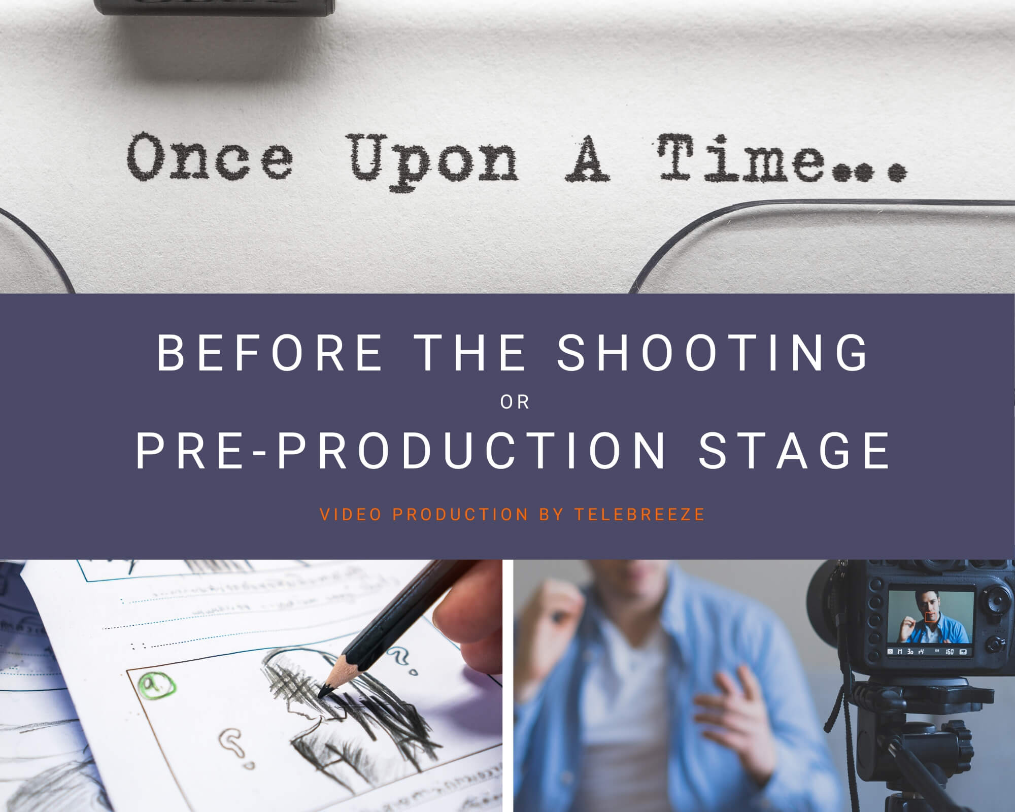 Before The Shooting Or Pre-Production Stage