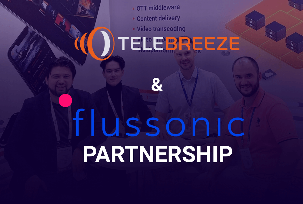 Telebreeze and Flussonic Meet in Dubai to Discuss Video Surveillance ...